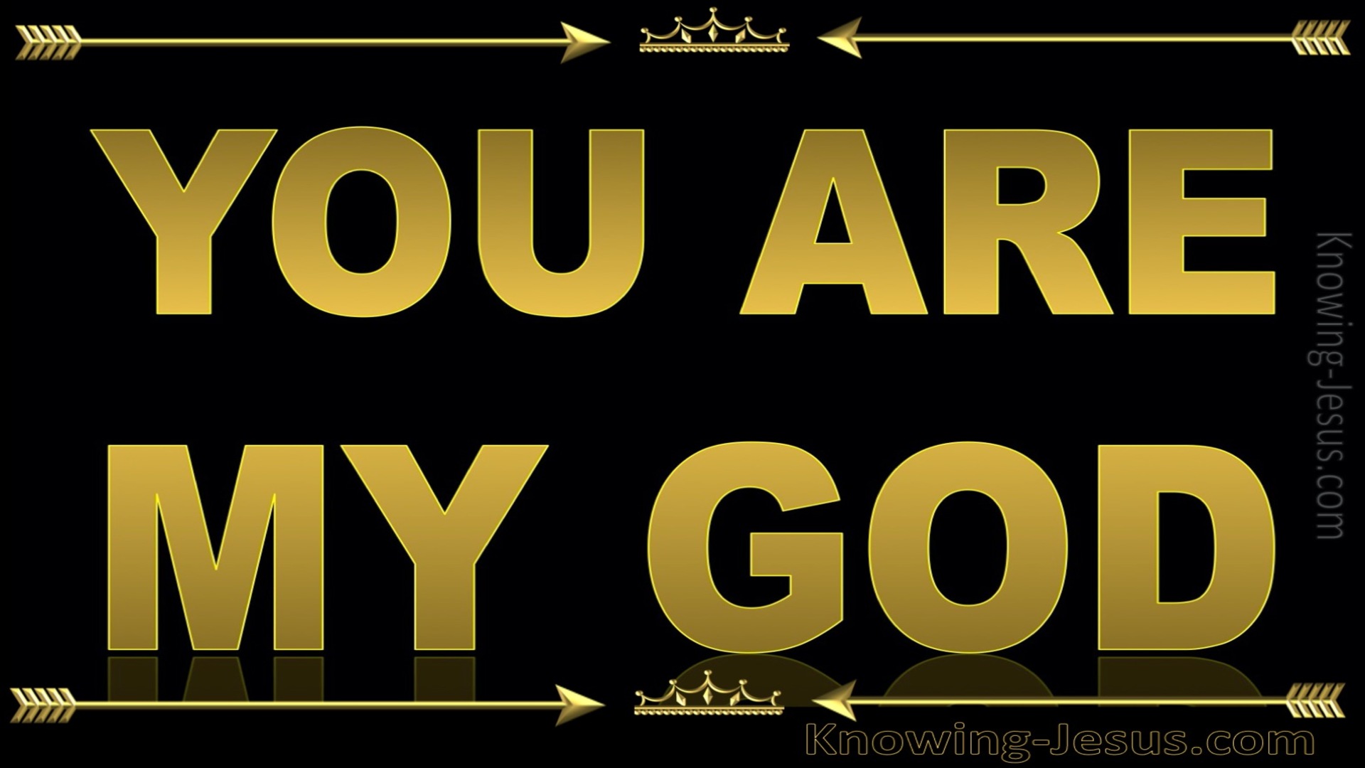 Psalm 118:28 You Are My God (gold)